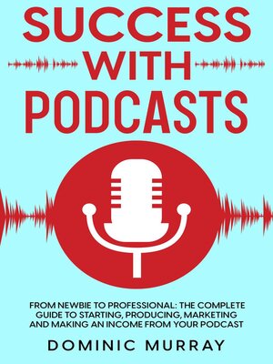 cover image of Success with Podcasts